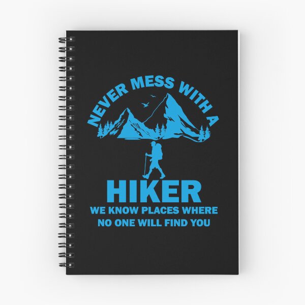 Item preview, Funny Hiker Joke Never Mess With A Hiker  designed and sold by LAYES DESIGN.