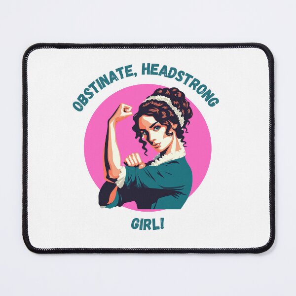 Item preview,  Pride & Prejudice: Obstinate headstrong girl! designed and sold by Literary-tee.