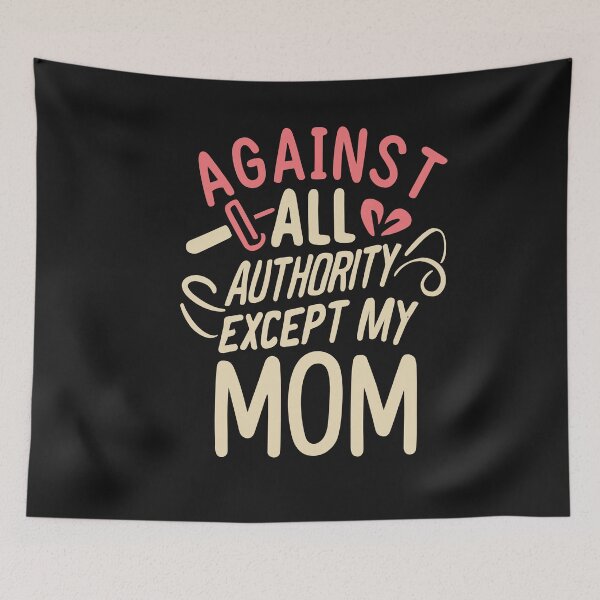 Item preview, Mom’s Authority - A Unique & Quirky Design  designed and sold by QuantaPixel.