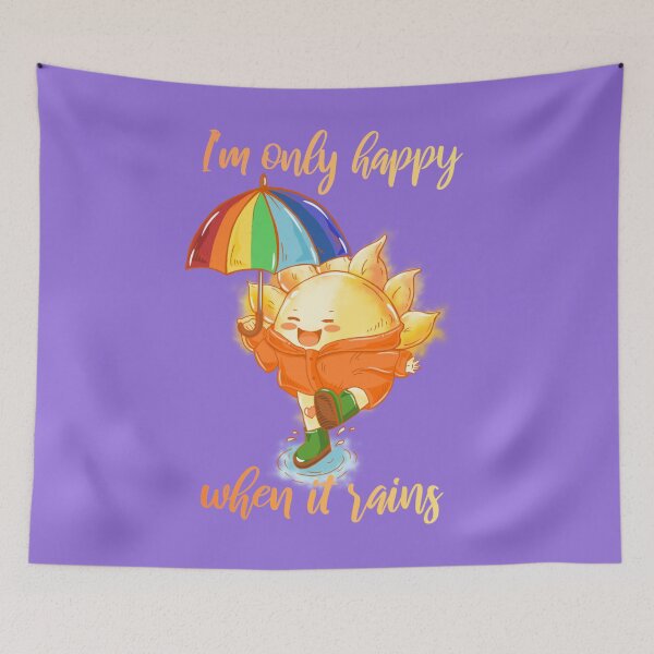 Item preview, I'm only happy when it rains designed and sold by ThaisMelo.