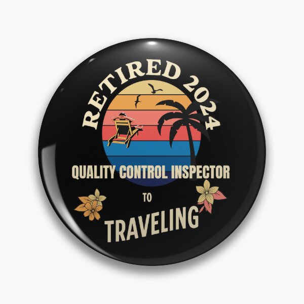 Item preview, Retired Quality Control Inspector 2024. Tropical Sunset Retirement Vibes Design designed and sold by johnharry3.