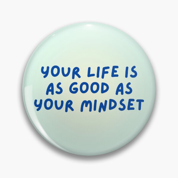 Item preview, your life is as good as your mindset designed and sold by martii528.