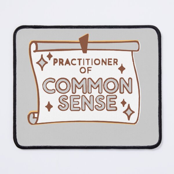 Item preview, Practitioner of Common Sense-Gray designed and sold by HerbalBlue.