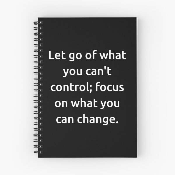 Item preview, Let go of what you can't control; focus on what you can change. designed and sold by IMCDT.