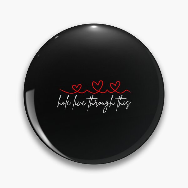 Item preview, Hole Live Through This designed and sold by OnTheTrend.