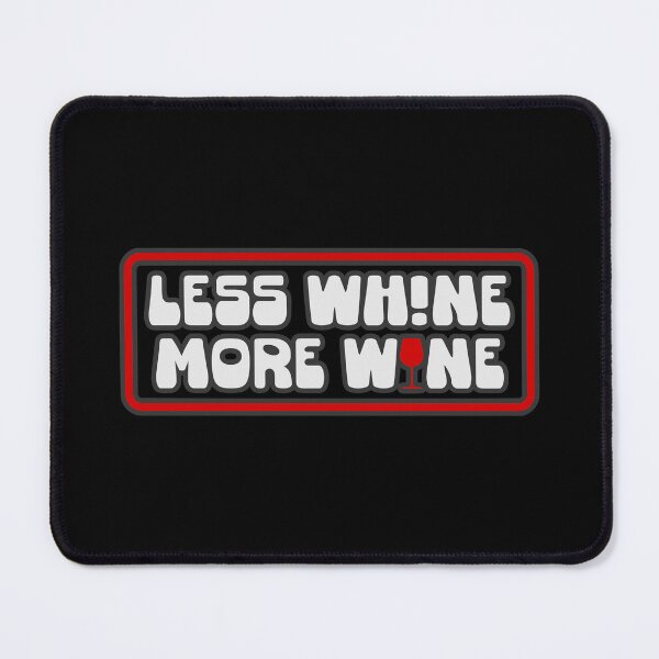 Item preview, Less whine more wine designed and sold by ViEmCreations.