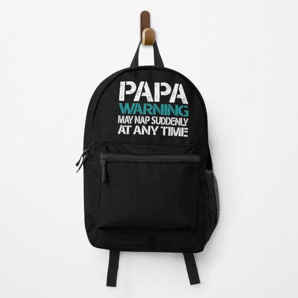 Item preview, Funny Papa Warning Sign - May Nap Suddenly At Any Time  designed and sold by Dapper-Art.