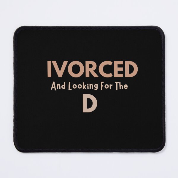 Item preview, ?Ivorced and Looking for the D Divorced Woman Gift  Single Life Merch designed and sold by Hamzakhotbi.