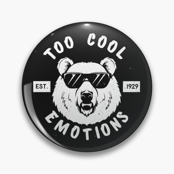 Item preview, Too Cool For Emotions - Bear designed and sold by MindFrank.