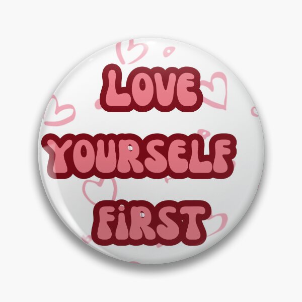Item preview, Love Yourself First designed and sold by InspireHubWear.