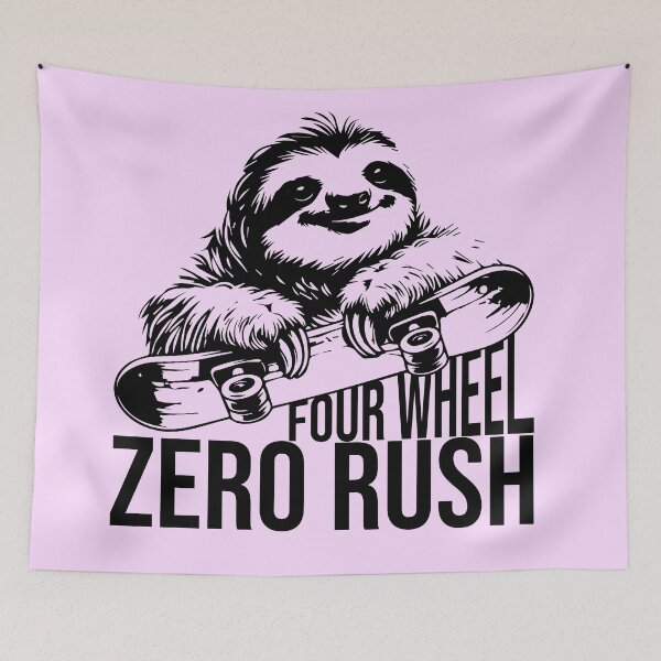 Item preview, Funny Skateboard Quote: Sloth Riding Skateboard  designed and sold by NawalMagdy.