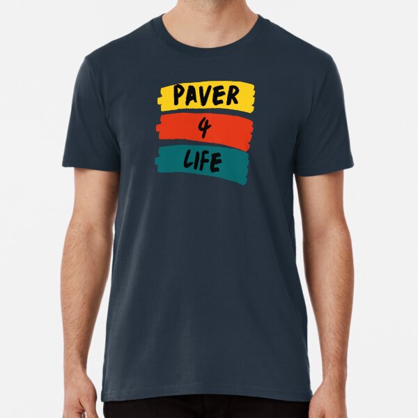 Item preview, Paver 4 Life - asphalt paving road construction designed and sold by K mads co.