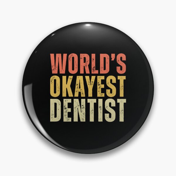 Item preview, Retro Worlds Okayest Dentist designed and sold by kamrankhan.
