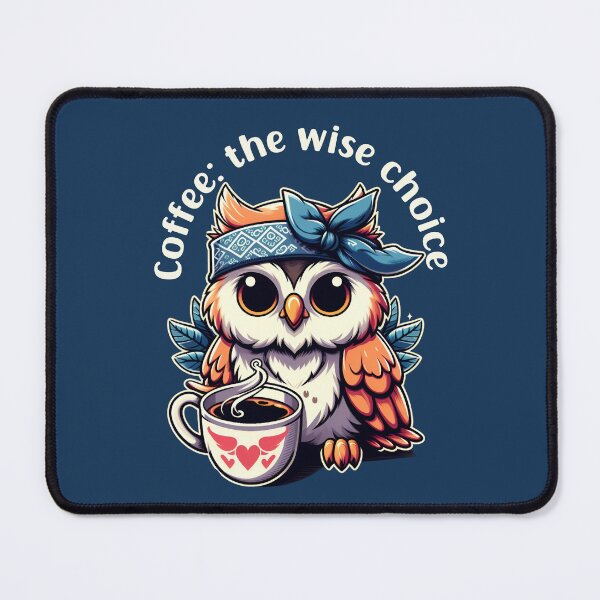 Item preview, Coffee: The Wise Choice - Owl With Coffee designed and sold by MusesWhispers.
