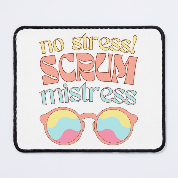 Item preview, Scrum master? No stress, Scrum mistress! Hippie vibes designed and sold by Drawmecute.
