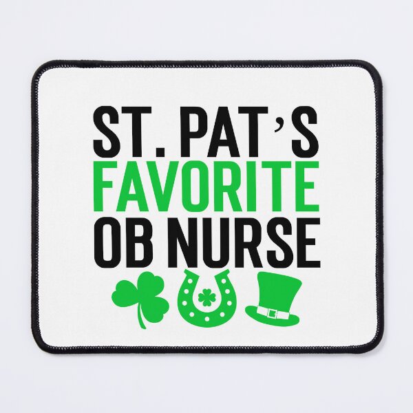 Item preview, St. Patrick's Day OB Nurse designed and sold by Whackadoodletee.