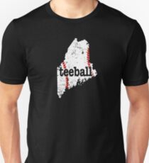 Maine Girls Teeball Boys Teeball Mom Teeball Coach Unisex T-Shirt