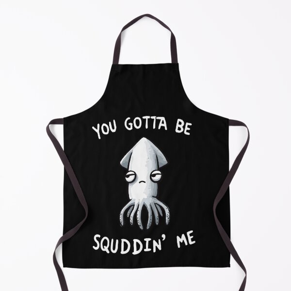 Item preview, You gotta be Squiddin Me designed and sold by DoodleDashShop.