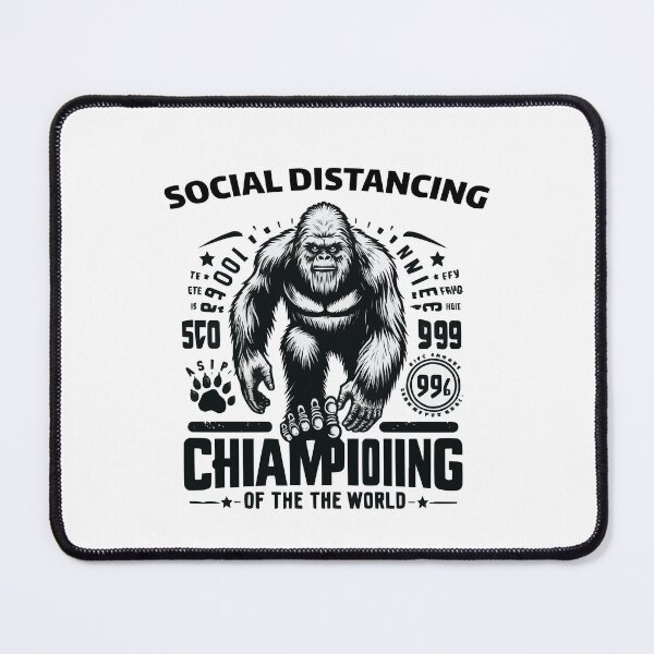 Item preview, Bigfoot Social Distancing World Champion designed and sold by ShopSmart213.