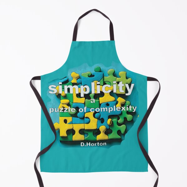 Item preview, The art of simplicity is a puzzle of complexity - Quote by D Horton. designed and sold by ComicJo.