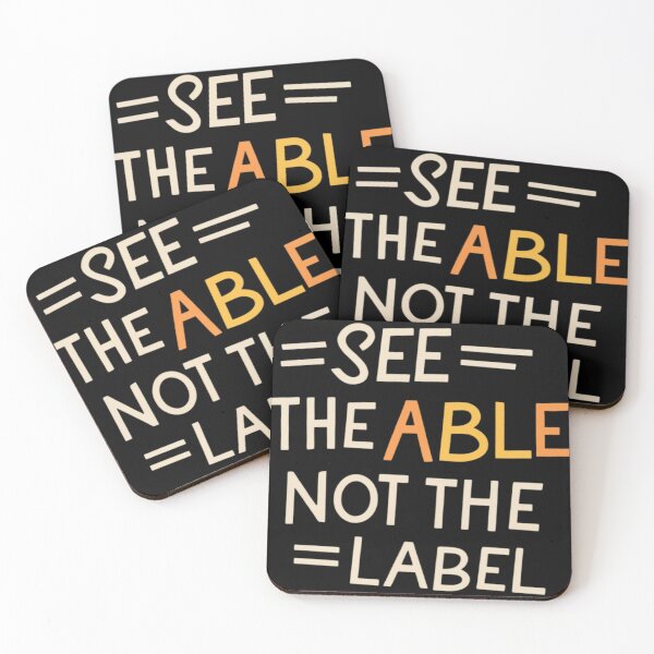 Item preview, See The Able Not The Label designed and sold by JustCrafted.