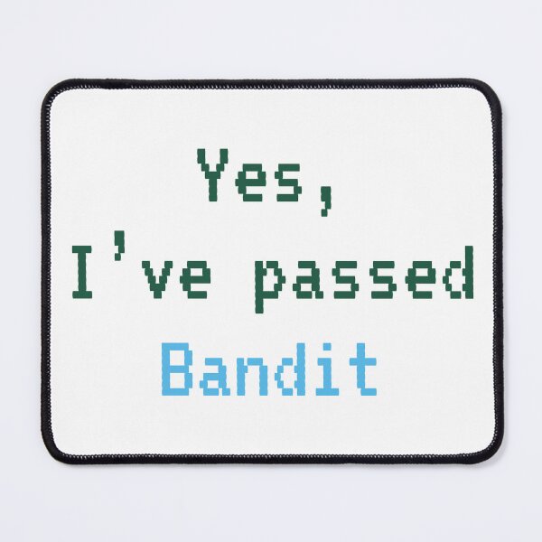 Item preview, Passed BANDIT (Dark Green W Blue): A Cybersecurity Design designed and sold by McNerdic.