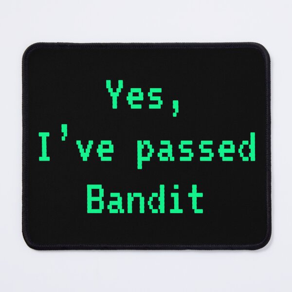 Item preview, Passed BANDIT (Bright Green): A Cybersecurity Design designed and sold by McNerdic.