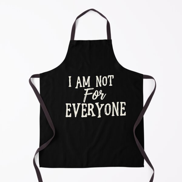 Item preview, I Am Not For Everyone designed and sold by SorryFrog.