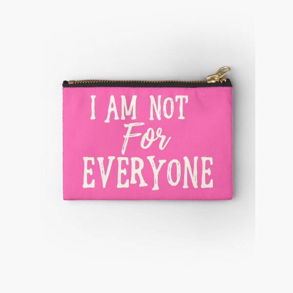 Item preview, I Am Not For Everyone - Hot Pink designed and sold by SorryFrog.