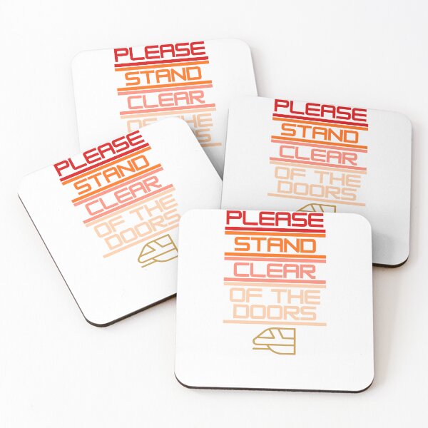 Item preview, Please stand clear of the doors - warm designed and sold by partyintheburbs.