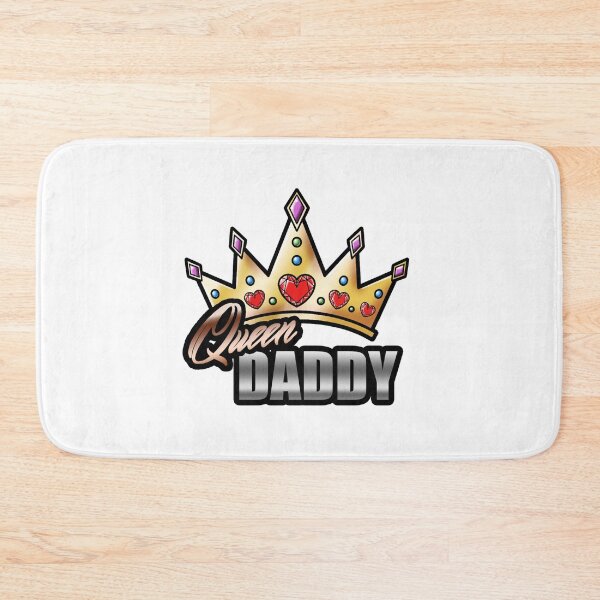 Item preview, Queen Daddy designed and sold by EpicDuckStudios.