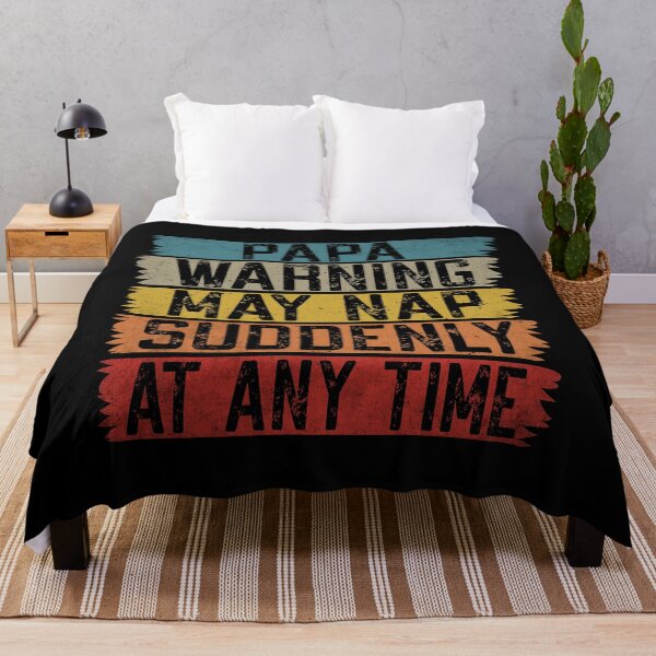 Item preview, Funny Papa Warning Sign - May Nap Suddenly At Any Time  designed and sold by Dapper-Art.