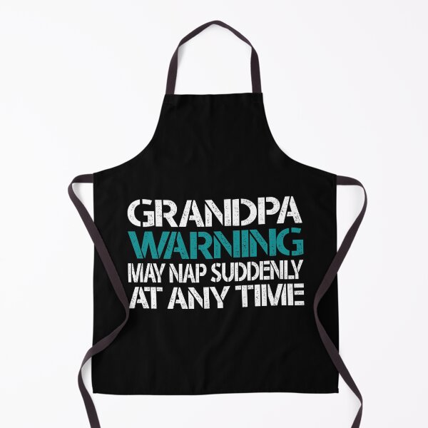 Item preview, Funny Grandpa Warning Sign - May Nap Suddenly At Any Time designed and sold by Dapper-Art.