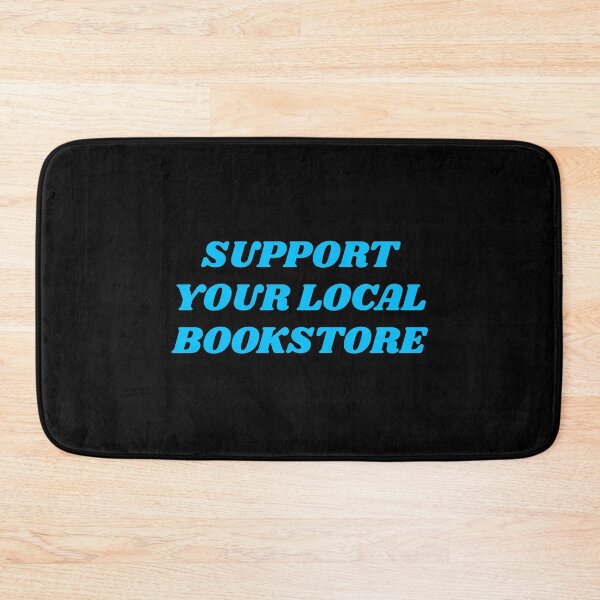 Item preview, Support your local bookstore  designed and sold by Inspirationmotivation.