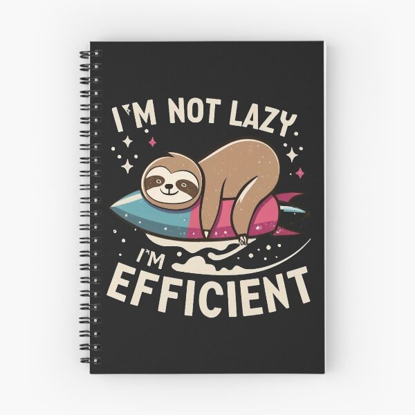 Item preview, Im not lazy, Im Efficient|I'm not lazy, I'm Efficient designed and sold by MindFrank.