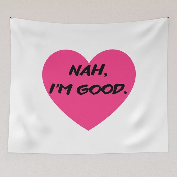 Item preview, Nah Im Good Anti Valentines Day Single Awareness designed and sold by QUOTABLE STICKERS.