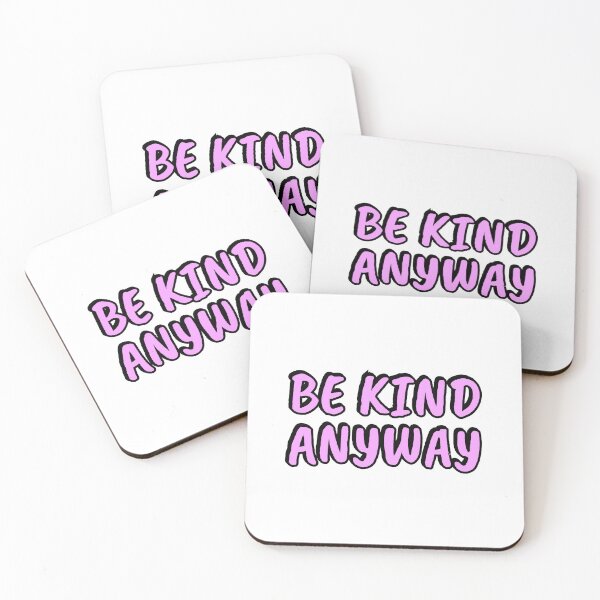 Item preview, Be Kind Anyway designed and sold by Inspirationmotivation.