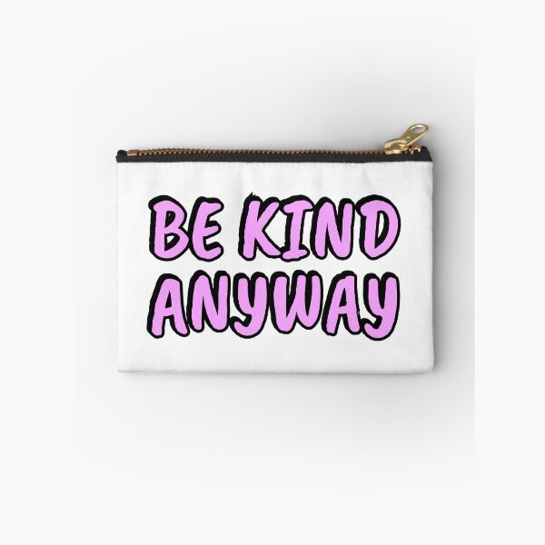 Item preview, Be Kind Anyway designed and sold by Inspirationmotivation.