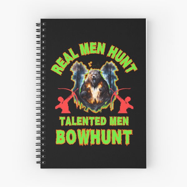 Item preview, Real Men Hunt Talented Men Bowhunt  designed and sold by WoodburyLake.