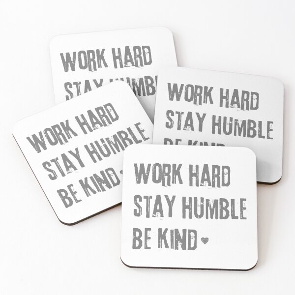 Item preview, Work Hard Stay Kind Be Humble  designed and sold by adlibmaria.