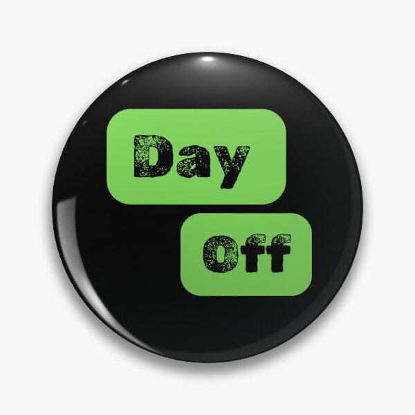 Item preview, Day off for everyone designed and sold by PurrfectJourney.
