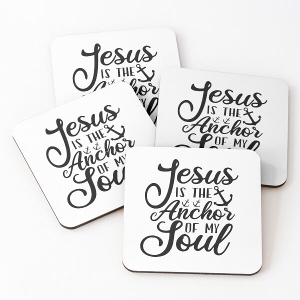 Item preview, SPIRITUAL QUOTE JESUS IS THE ANCHOR OF MY SOUL designed and sold by Sanny88.