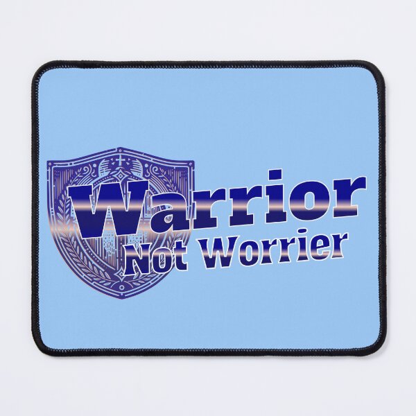 Item preview, Warrior, Not Worrier designed and sold by AnalajiaDesigns.