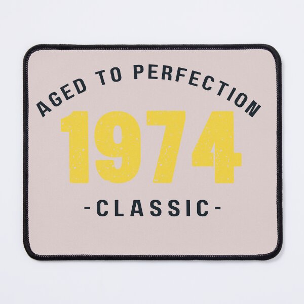 Item preview, Aged to Perfection 1974 Classic designed and sold by coolfinds.