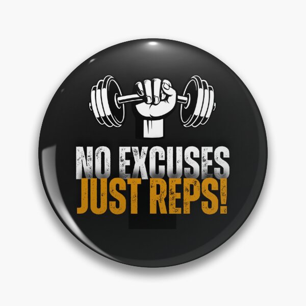 Item preview, No Excuses Just Reps Gym Workout Motivation Training designed and sold by Cust0mCreati0ns.