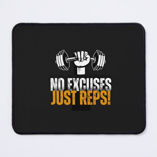 Item preview, No Excuses Just Reps Gym Workout Motivation Training designed and sold by Cust0mCreati0ns.