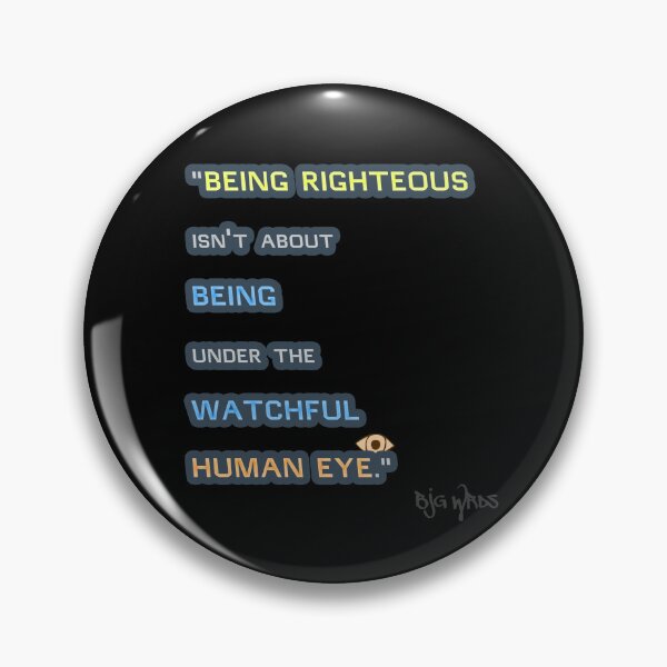 Item preview, "BEING RIGHTEOUS..." Quote 12/23/2023 designed and sold by BJGWRDS.