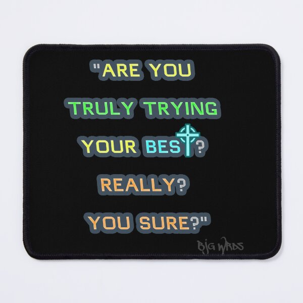 Item preview, "ARE YOU..." Quote 12/25/2023 designed and sold by BJGWRDS.