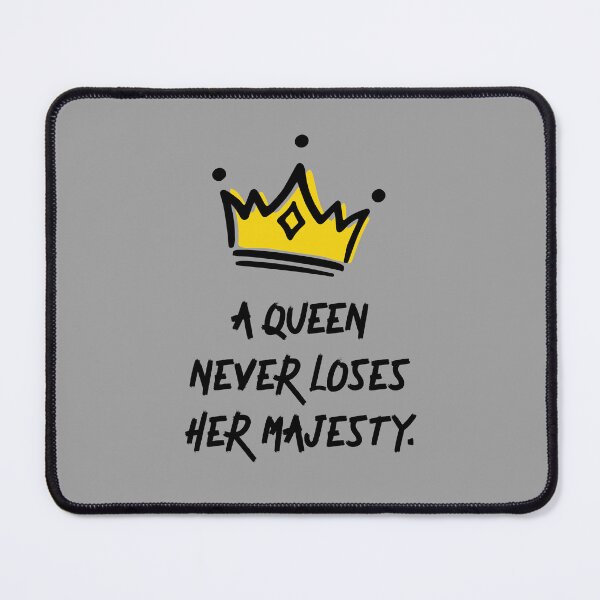 Item preview, Reign Like a Queen with Majesty designed and sold by H Jonas.