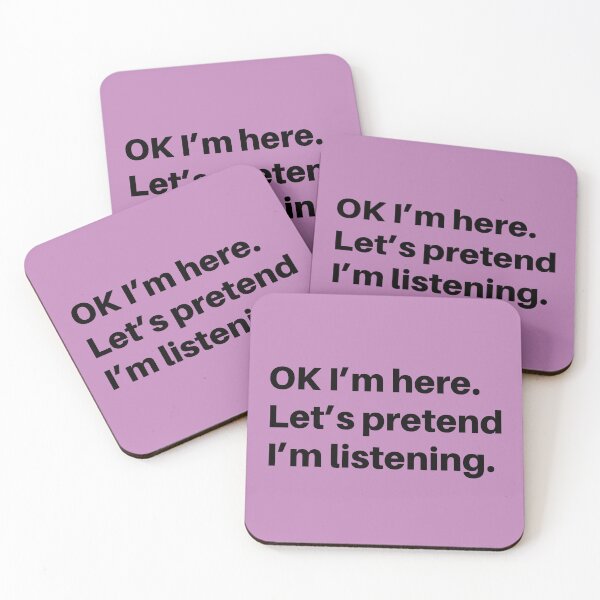 Item preview, Pretend I Am Listening - Funny Sarcastic Saying - Sarcastic Joke Humor designed and sold by WIZECROW.